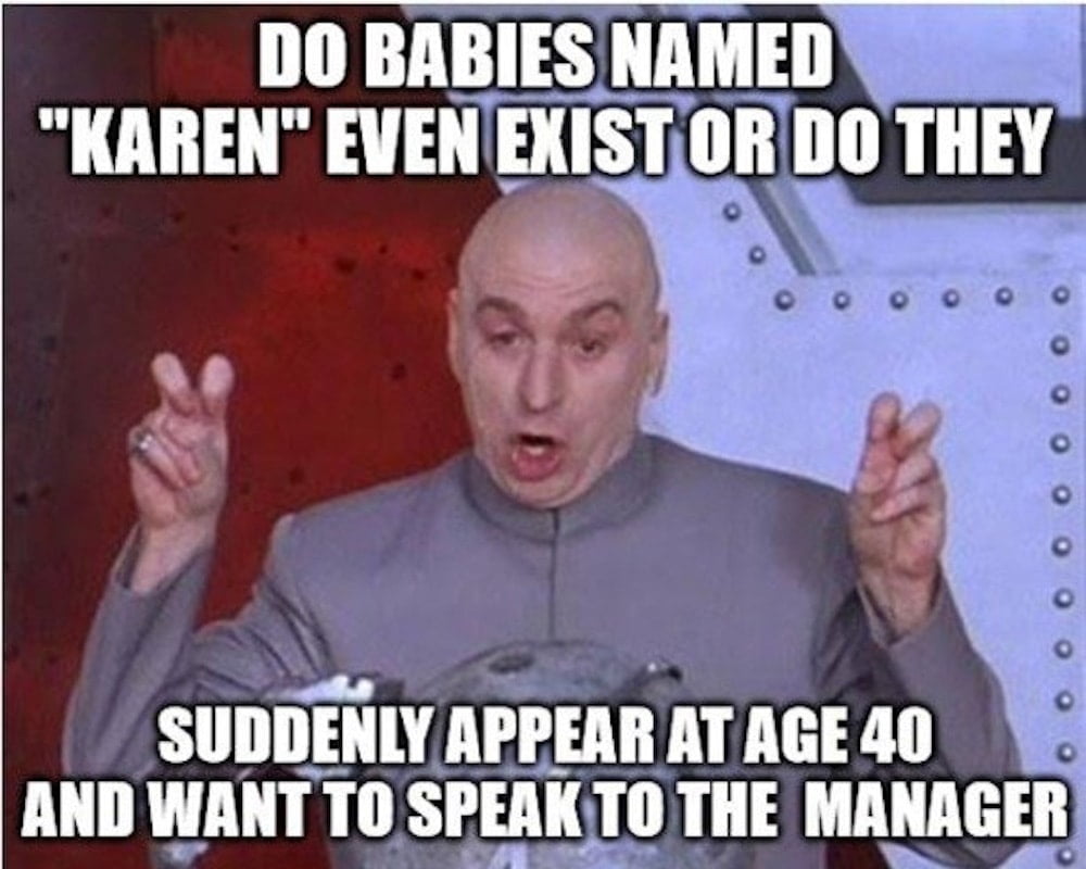 Show us the Baby Karens