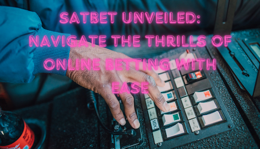 Satbet: Revolutionising Online Gambling in India